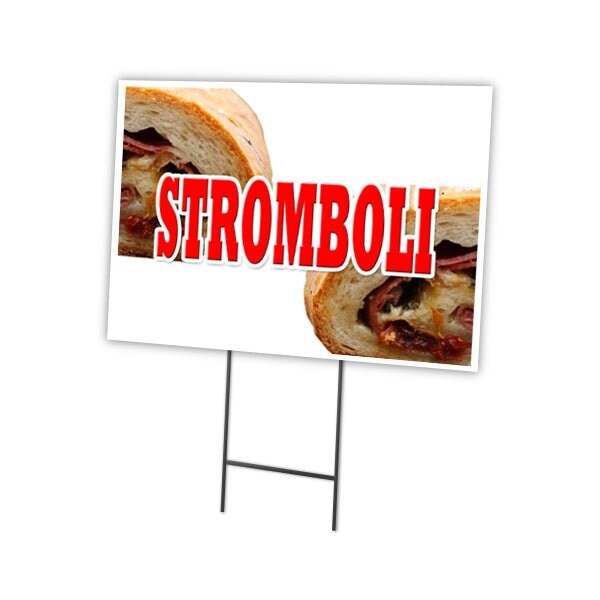 Stromboli Yard Sign & Stake outdoor plastic coroplast window, C-1824 Stromboli